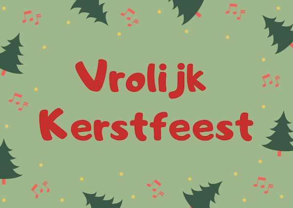 Merry Christmas in different languages: Dutch Merry Christmas in different languages: Dutch