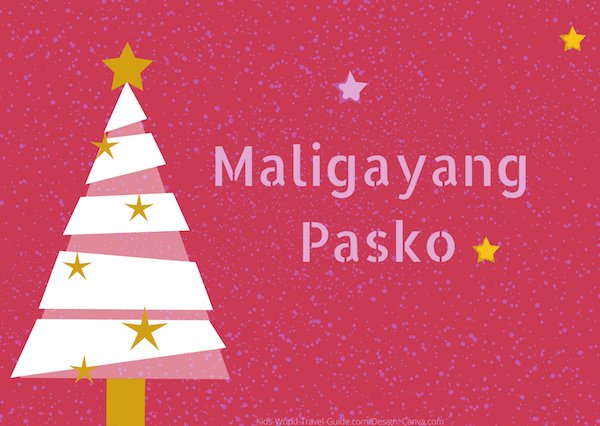 Merry Christmas in different languages: Tagalog Merry Christmas in different languages: Tagalog